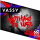 Vassy - Nothing To Lose